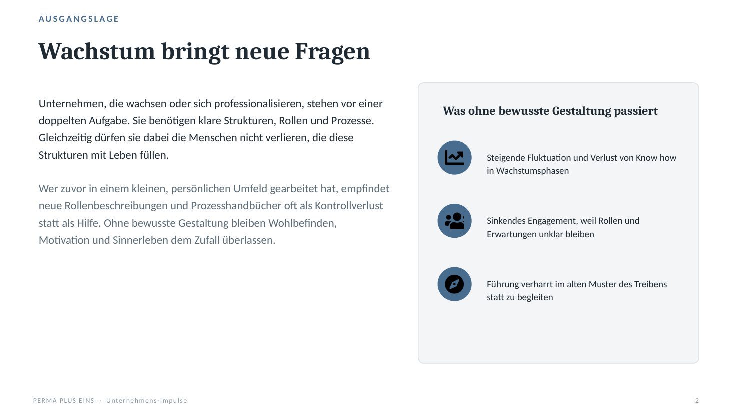 Ausgangslage: Wachstum bringt neue Fragen, Folgen fehlender bewusster Gestaltung